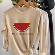 Not A Watermelon L-Sleeve